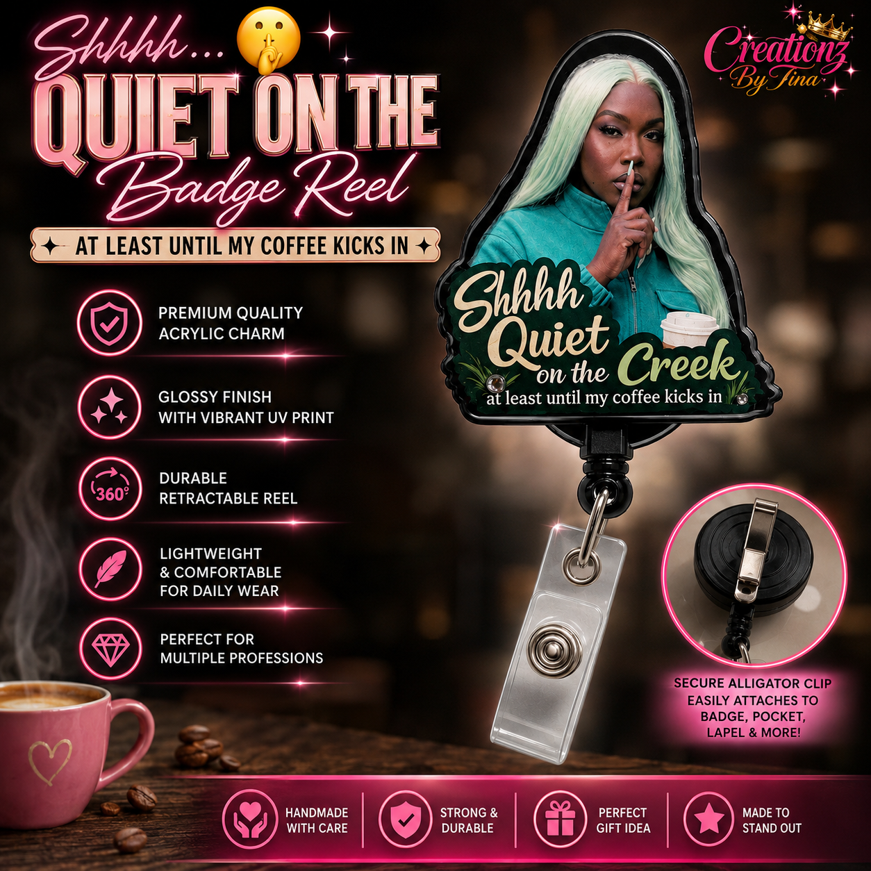 Shhhh… Quiet on the Creek Badge Reel |Retractable ID Holder